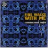 Various Artists - Fire Walks With Me (2 LP)
