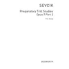 ŠEVČIK:PREPARATORY TRILL STUDIES OP.7 PART 2 FOR VIOLA
