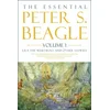 The Essential Peter S. Beagle, Volume 1: Lila the Werewolf and Other Stories