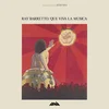 Ray Barretto - Que Viva La Musica (50th Anniversary Edition) (Reissue) (180 g) (LP)