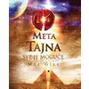 Meta Tajna - Sve je moguae