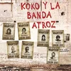 Koko Y La Banda Atroz - Entropía (EP)