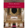 BEDARD:ORGAN WORKS VOL.1