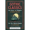 Gothic Classics: The Castle of Otranto and The Old English Baron
