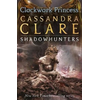 Infernal Devices 3: Clockwork Princess