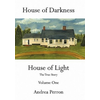 House of Darkness House of Light (Kniha)