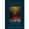 The Occult Among Us