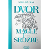 Dvor magle i srdžbe