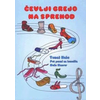 HABE:ÄOEVLJI GREJO NA SPREHOD