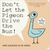 Dont Let the Pigeon Drive the Bus!