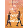 Falling in Love Montage, The