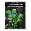 Jurnalele Minecraft - Povestea Unui Creeper: Povestea Unui Creeper