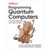 Programming Quantum Computers