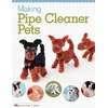 Making Pipe Cleaner Pets
