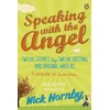 Speaking with the Angel