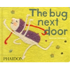 Bug Next Door