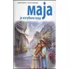Maja je izgubila kucu