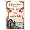 Dok svetac bdi - Ljiljana Šarac ( 11800 )