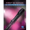 FIRST 50 SONGS YOU SHOULD PLAY ON THE RECORDER