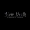 Udande - Slow Death - A Celebration Of Self-Hatred (LP)