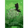 Na krilima vatre: Skriveno kraljevstvo - Tui T. Saderland