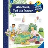 Wieso? Weshalb? Warum? Abschied, Tod und Trauer (Band 42)