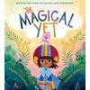 Magical Yet