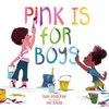 Pink Is for Boys