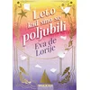 Eva de Lorije Leto kad smo se poljubili ( 30141 )