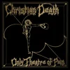 Christian Death - Only Theatre Of Pain (CD)