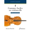 DORCHE:GAMMES FACILES AU VIOLONCELLE