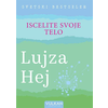 Iscelite svoje telo
