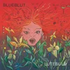 Blueblut - Lutebulb (LP)