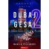 Dubaj gésái 2.