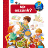 Mit eszünk?