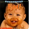 Eat! (Baby Faces Board Book)