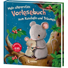 Mein allererstes Vorlesebuch zum Kuscheln und Träumen