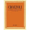 CROZZOLI;LE PREIME LEZIONI OBOE