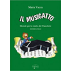 VACCA:IL MUSIGATTO METODO PER LO STUDIO DEL PIANOFORTE SECONDO