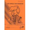 PENZ:ICH SPIELE AKKORDEON HEFT 3