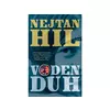 Vodenduh - Nejtan Hil