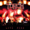 Torch - Live Fire (Limited Edition) (Red Coloured) (LP)