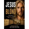Jesus war blond