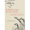 A Sand County Almanac: And Sketches Here and There