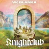 VK Blanka - Knightclub (Apricot/Rose Coloured) (LP)