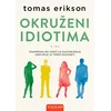 Okruženi idiotima - Tomas Erikson
