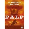 Palp - Ed Brubejker, Šon Filips