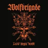 Wolfbrigade - Life Knife Death (Limited Edition) (LP)