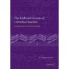 Keyboard Sonatas of Domenico Scarlatti and Eighteenth-Century Musical Style