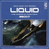35007 - Liquid (Limited Edition) (Reissue) (LP)